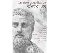 Las siete tragedias de Sófocles