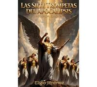 Las Siete Trompetas del Apocalipsis
