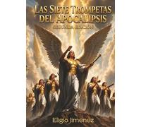 Las Siete Trompetas del Apocalipsis