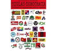 Las siglas de la democracia: Diccionario de organizaciones políticas españolas: 19 (Última Línea de ensayo)