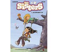 Las sisters, 3. ¡Ha empezado ella!