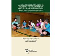Las situaciones de aprendizaje en secundaria y bachillerato en la especialidad de educación física. Por qué, cómo y ejemplos listos para aplicar (Márgenes)