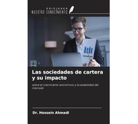 Las sociedades de cartera y su impacto: sobre el crecimiento económico y la estabilidad del mercado
