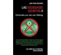Las Sociedades Secretas Ii. Entrevista Con Jan Van Helsing
