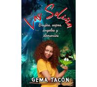 Las Soliña: Brujas, sapos, ángeles y demonios