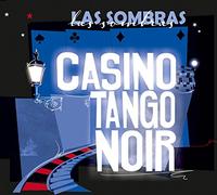 Las Sombras - Casino Tango Noir
