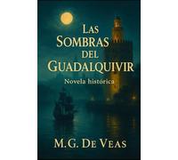 Las Sombras del Guadalquivir