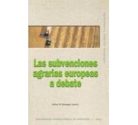 Las Subvenciones Agrarias Europeas A Debate