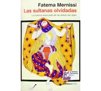 Las sultanas olvidadas: La historia silenciada de las reinas del islam (ATALAYA)