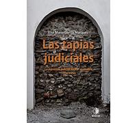 Las tapias judiciales: La represión judicial militar en Huelva (1936-1950)