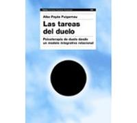 Las Tareas Del Duelo: Psicoterapia De Duelo Desde Un Modelo Integ Rati