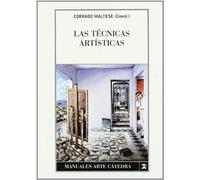 Las técnicas artísticas (Manuales Arte Cátedra)