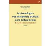 las tecnologías y la inteligencia artificial en la cultura actual
