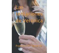 Las tentaciones de Verónica: 1 (Madrid & Londres)