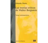 Las Teorias Criticas De Walter Benjamin