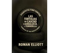 Las Tertulias de Caucho de Andalucia y Torroella