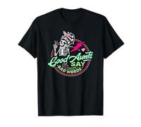 Las tías que perdonan un poco de diseño Las buenas tías dicen malas palabras Camiseta