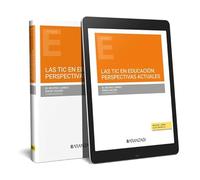 LAS TIC EN EDUCACIÓN: PERSPECTIVAS ACTUALES (DÚO) (Estudios)