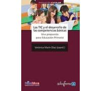Las Tic Y El Desarrollo De Las Competencias Básicas. Una Propuesta Para Educación Primaria