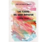 Las tijeras del gran impostor (2014-2016)