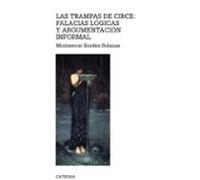 Las Trampas De Circe: Falacias Logicas Y Argumentacion Informal