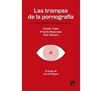 Las trampas de la pornografía: La sexualidad que deseamos: 1062 (Mayor)