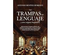 LAS TRAMPAS DEL LENGUAJE Y OTROS ENIGMAS LINGÜÍSTICOS (Historia)