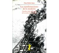Las transformaciones de lo moderno: Estudios sobre las etapas de la modernidad estética: 76 (La balsa de la Medusa)