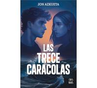 Las trece caracolas (Ficción)