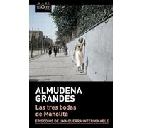 Las Tres Bodas De Manolita (episodios De Una Guerra Interminable 3)