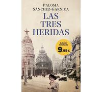 Las tres heridas: Edición limitada a precio especial (Colección Especial)