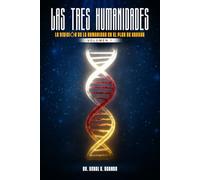LAS TRES HUMANIDADES: La División de la Humanidad en el Plan de Yahuah: 3 (The Three Humanities™)