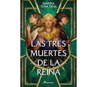 Las tres muertes de la reina (Colección Salamandra Juvenil)