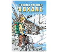 Las tribulaciones de roxane