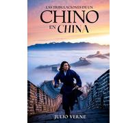 Las tribulaciones de un chino en China