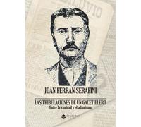 Las tribulaciones de un gacetillero