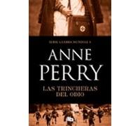 Las Trincheras Del Odio (primera Guerra Mundial 4)