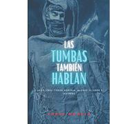 Las tumbas también hablan: 2 (Frida y el inspector Cantos)