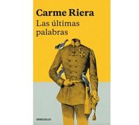 Las últimas palabras | Carme Riera