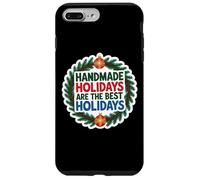 Las Vacaciones Hechas a Mano Son los Mejores Productos navideños Hechos a Mano Carcasa para iPhone 7 Plus/8 Plus