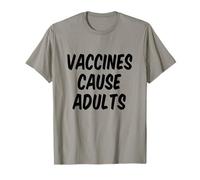 Las vacunas causan adultos Camiseta