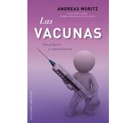 Las Vacunas: Sus Peligros Y Consecuencias