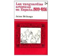Las vanguardias artísticas en España: 72 (Fundamentos)