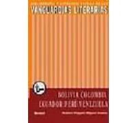 Las Vanguardias Literarias En Bolivia Ecuador Colombia Peru Y Venezuel
