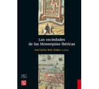 Las Vecindades De Las Monarquias Ibericas