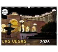 LAS VEGAS - by night (Wandkalender 2026 DIN A3 quer), CALVENDO Monatskalender: Tauchen Sie ein in das nächtliche Las Vegas