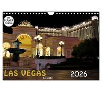 LAS VEGAS - by night (Wandkalender 2026 DIN A4 quer), CALVENDO Monatskalender: Tauchen Sie ein in das nächtliche Las Vegas