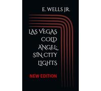LAS VEGAS COLD ANGEL: SIN CITY LIGHTS: NEW EDITION: 1 (Las Vegas "COLD" series)