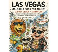 Las Vegas Coloring book for adults. A cozy chaos adventure.: Funny scenes & stress relief with adorable animals in total casino chaos.