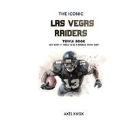 Las Vegas Raiders: The Iconic Las Vegas Raiders Trivia Book (The Iconic Sports Trivia Collection)